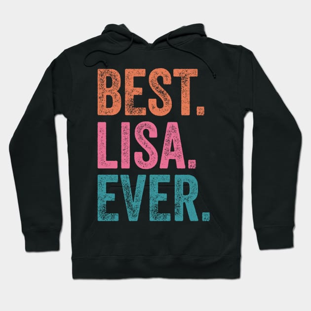 Best Lisa Ever Hoodie by TeeTypo